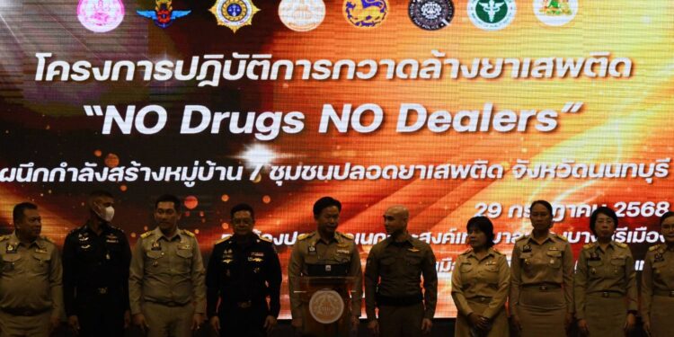 นนทบุรี-ปฏิบัติการกวาดล้างยาเสพติด “No Drugs No Dealersาs”